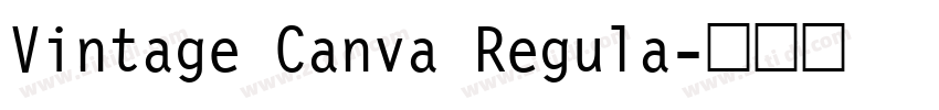 Vintage Canva Regula字体转换
